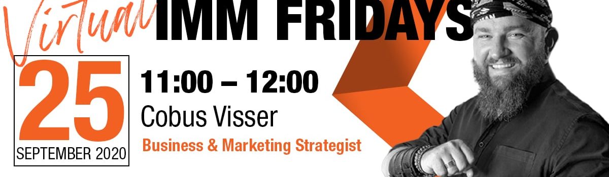 Virtual IMM Fridays – Cobus Visser