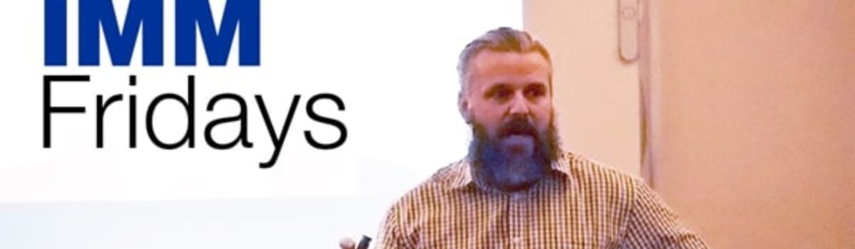 IMM Fridays – Stephen Endersby